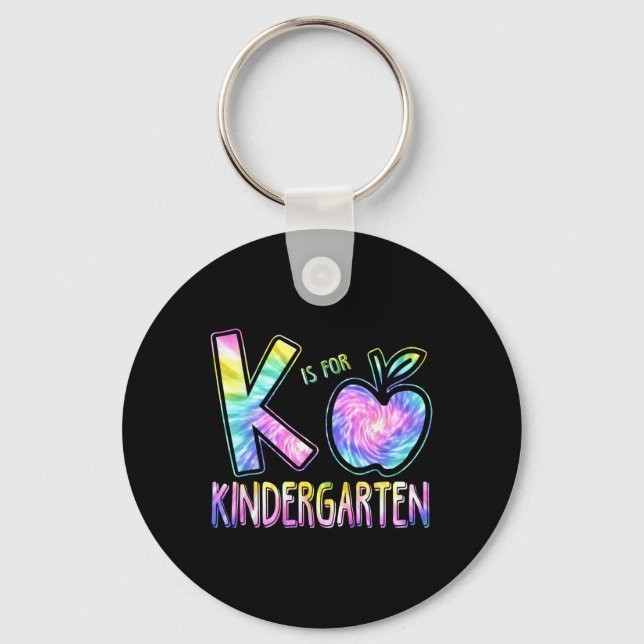 K Is For Kindergarten Teacher Tie Dye Back to Scho Key Ring (Front)