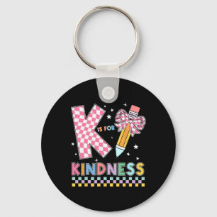 K Is For Kindness Cute Pencil Bow Teacher Be Kind  Key Ring