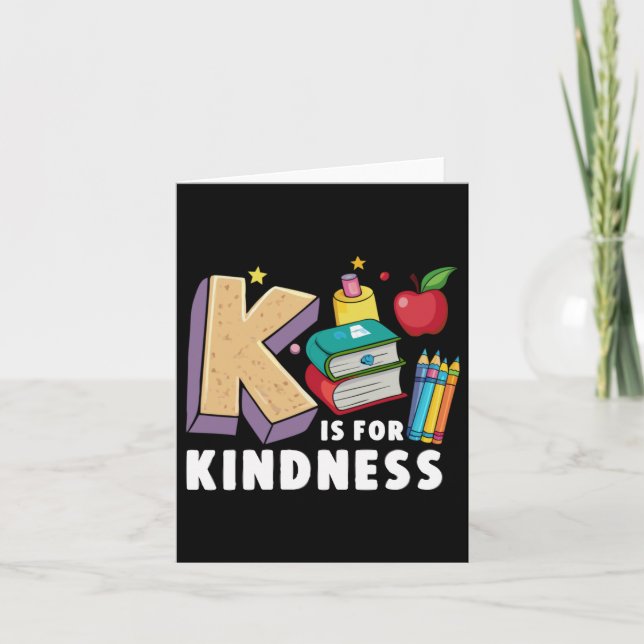 K Is For Kindness Stop Bullying Kindness S Unity D Card (Front)