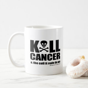 K*LL CANCER and the cell it rode in on Coffee Mug