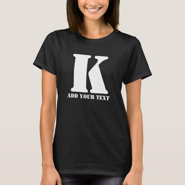 K  Monogram Classic Trendy Custom Wedding Templa T-Shirt (Front)