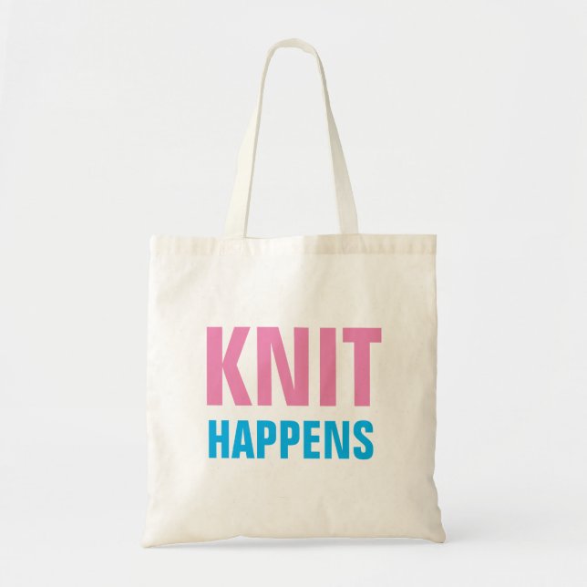 K N I T  H A P P E N S TOTE BAG (Front)