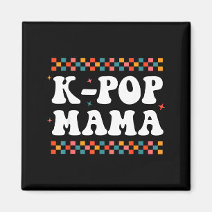 K-p Mama Cute Funny K-p Music Drama Korean Mom Wom Magnet