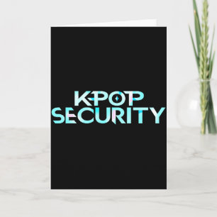 K-p Security Mom Dad Kids Funny Birthday Concert S Card