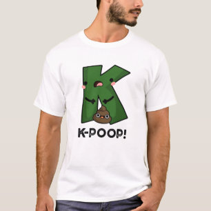 K-poop Funny K-pop Poo Pun T-Shirt