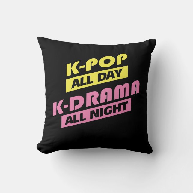 K-Pop All Day K-Drama All Night - Korean Music Cushion (Front)