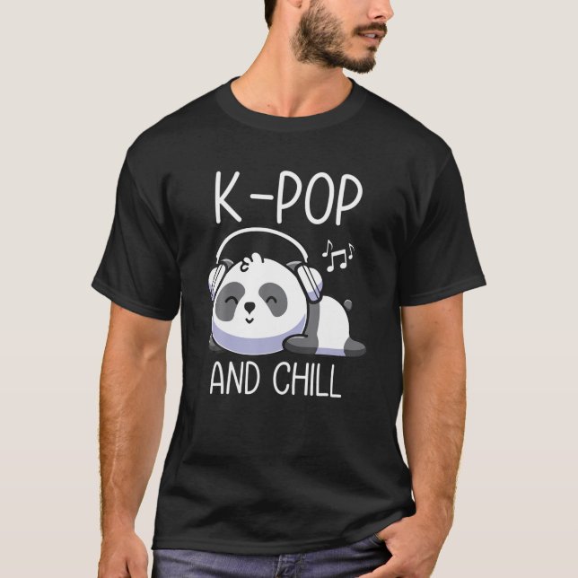 K-Pop And Chill Korean Panda Music K-Drama Cute De T-Shirt (Front)