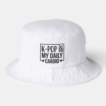 K-POP Is My Daily Cardio Bucket Hat