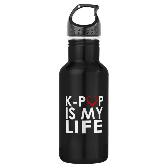 K-POP IS MY LIFE ♡ 532 ML WATER BOTTLE (Front)