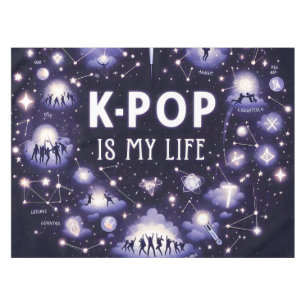 K-pop Is My Life Floating Among the Stars Tablecloth