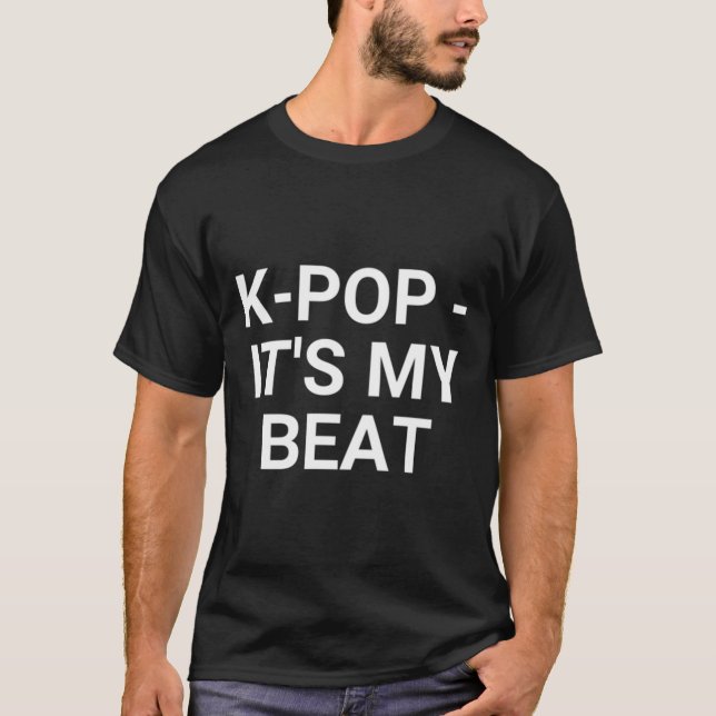 K-Pop It'S My Beat T-Shirt (Front)