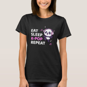 K Pop Panda Eat Sleep Kpop Repeat T-Shirt