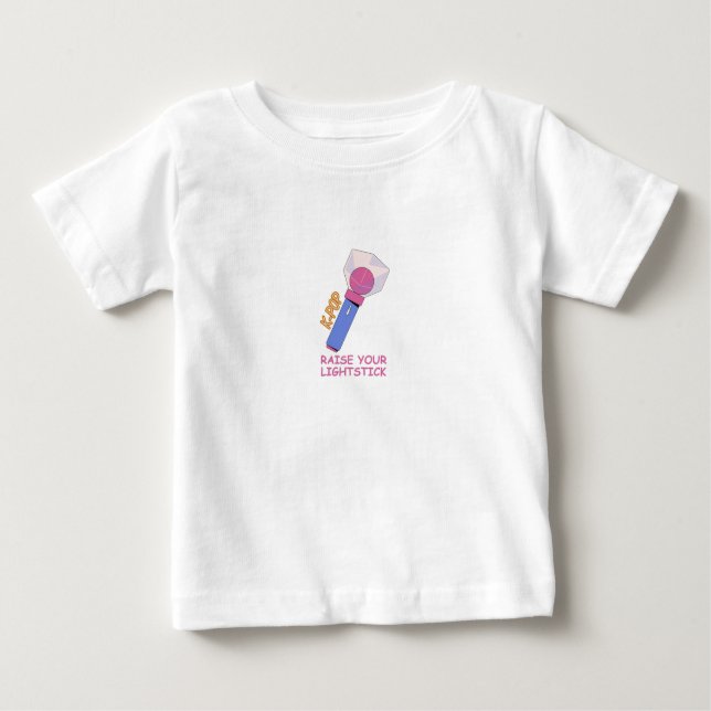 K-POP Raise your lightstick Baby T-Shirt (Front)