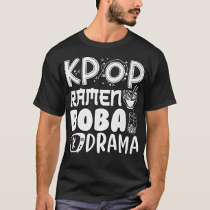 K-Pop Ramen Boba K-Drama - Funny Korean Pop Music T-Shirt