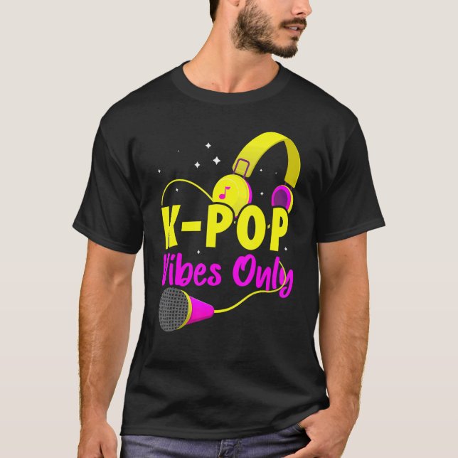 K Pop Vibes Only Asian T-Shirt (Front)