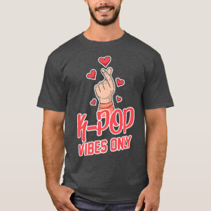 K-Pop Vibes Only - Korean Pop Music Fan KPop T-Shirt