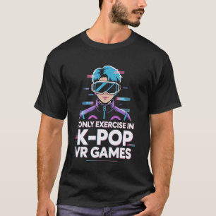 K-Pop Virtual Reality Korean Pop Music South Korea T-Shirt