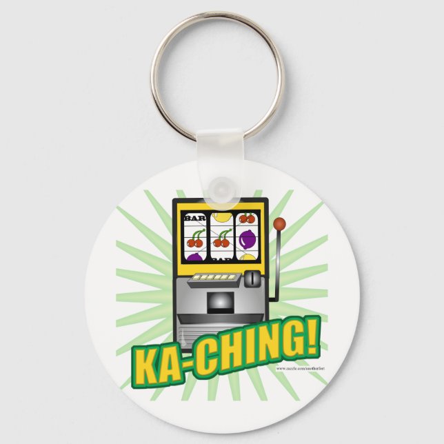 Ka-Ching Big Money! Key Ring (Front)