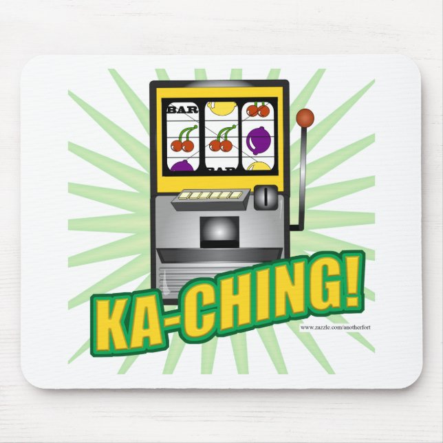 Ka-Ching Big Money Mouse Pad (Front)