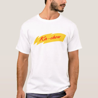 Ka-Chow Classic T-Shirt