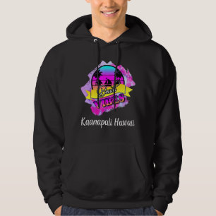 Kaanapali Beach Summer Vibes Hawaii Vacation Vinta Hoodie