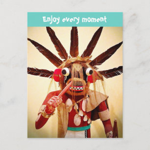 Kachina Doll Face Photo Enjoy Every Moment Funny Postcard