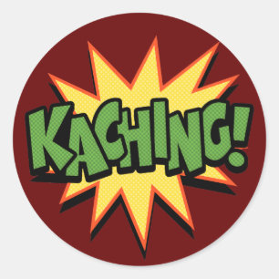 Kaching! Classic Round Sticker