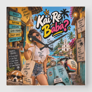 Kai Re Baba? — Just Another Susegad Day Square Wall Clock