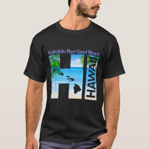 Kaihalulu Red Sand Beach HI Hawaii Aloha State Vac T-Shirt
