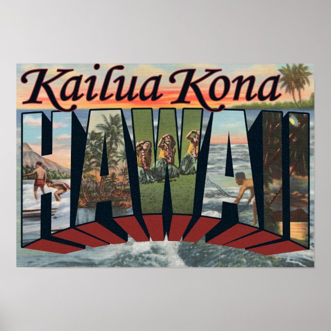 Kailua Kona, Hawaii - Large Letter Scenes Poster (Front)