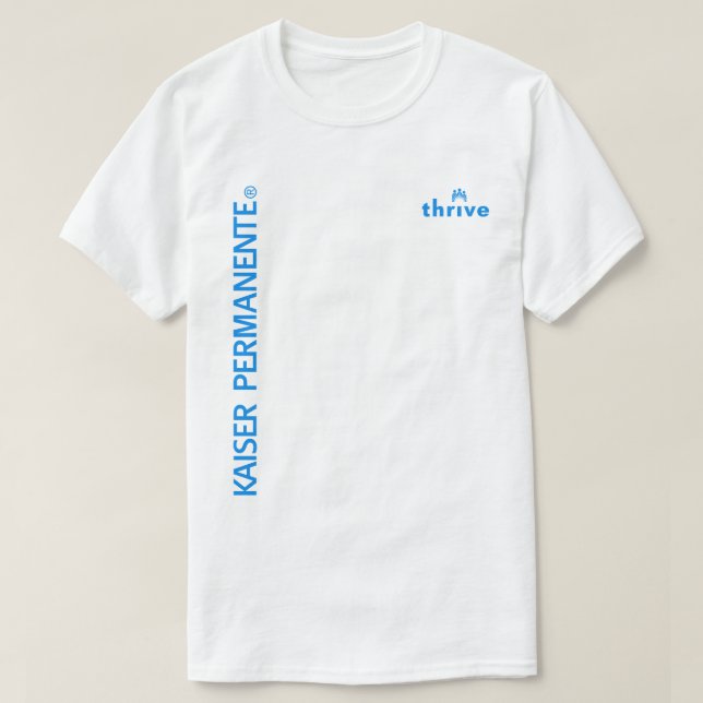 Kaiser Permanente Thrive T-Shirt (Design Front)