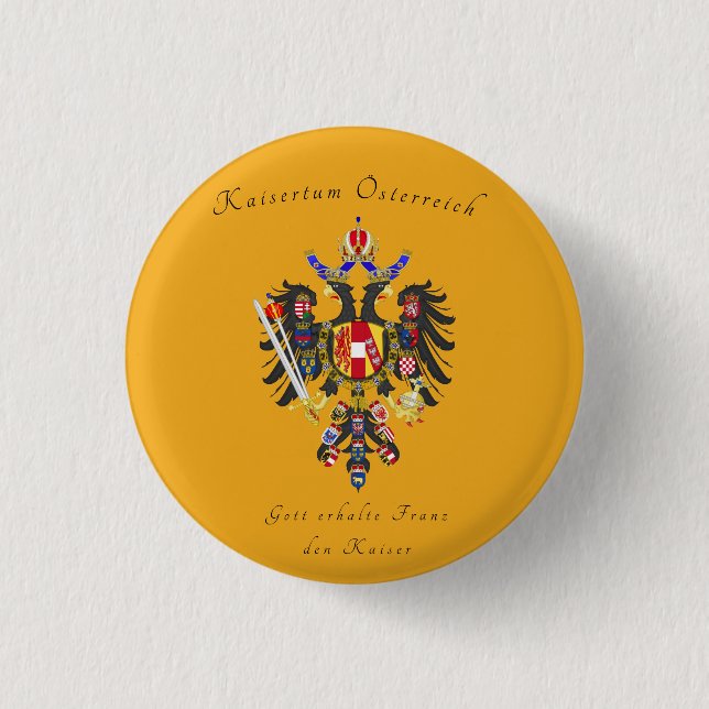Kaiserthum Oesterreich 3 Cm Round Badge (Front)