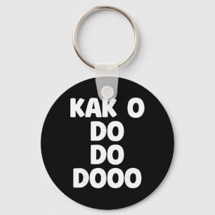 Kak O Do Do Doo Funny Rooster Sound Farm Meme Chic Key Ring