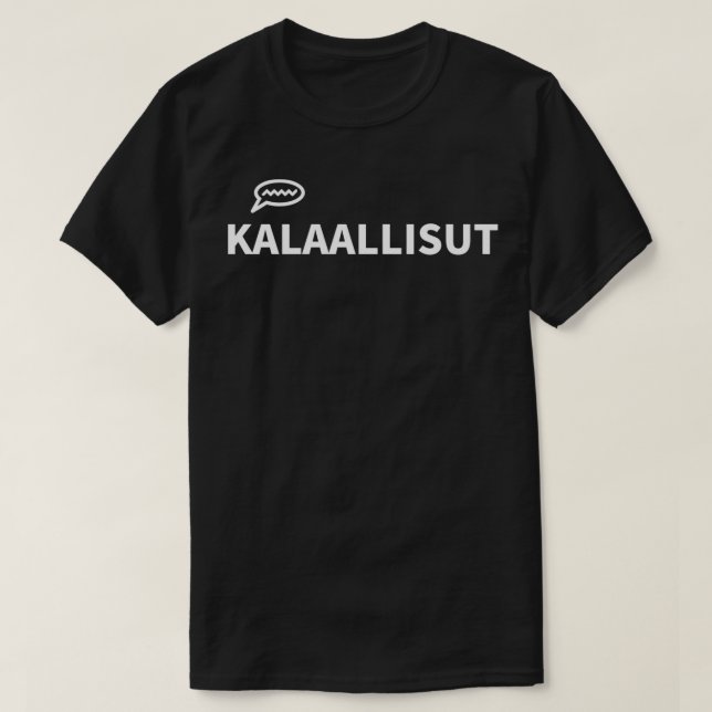 Kalaallisut Greenlandic Language 2 T-Shirt (Design Front)