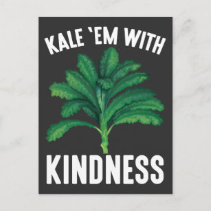 Kale Em With Kindness Green Veggies Vegan Pun Postcard