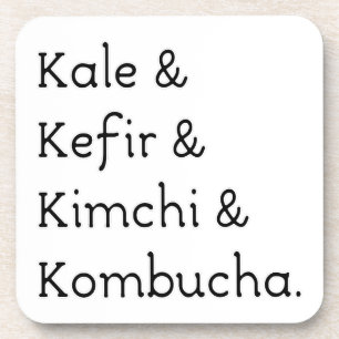 Kale Kefir Kimchi Kombucha Coaster
