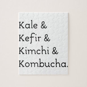 Kale Kefir Kimchi Kombucha Jigsaw Puzzle