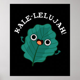 Kale-lelujah Funny Veggie Kale Pun Dark BG Poster