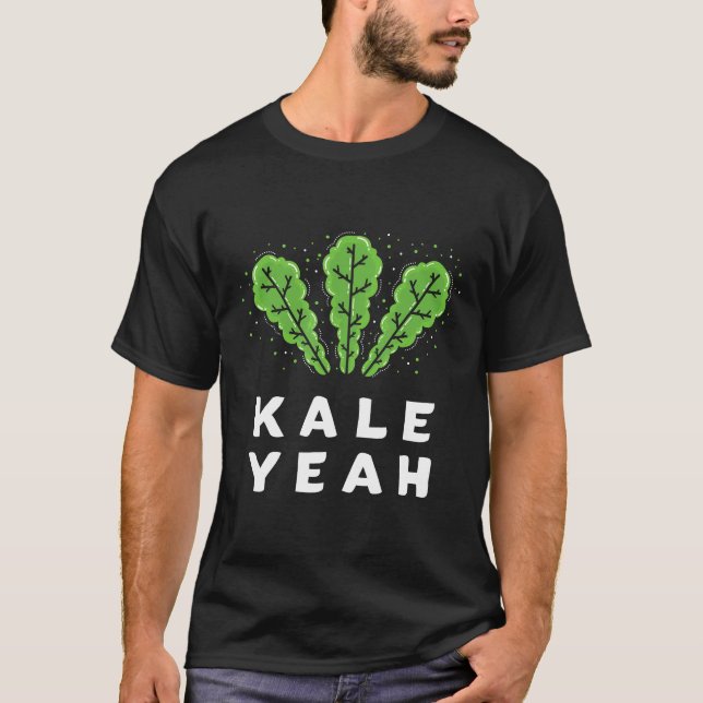 Kale Yeah Funny Vegan Pun T-Shirt (Front)