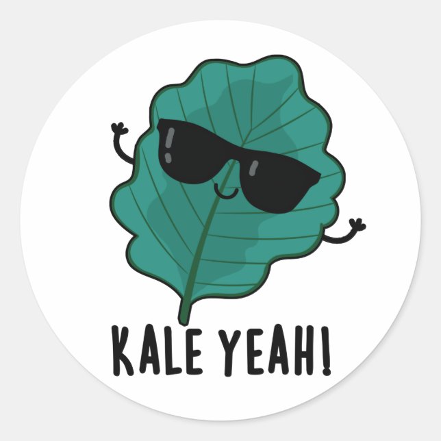 Kale Yeah Funny Veggie Pun  Classic Round Sticker (Front)