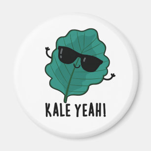 Kale Yeah Funny Veggie Pun  Magnet