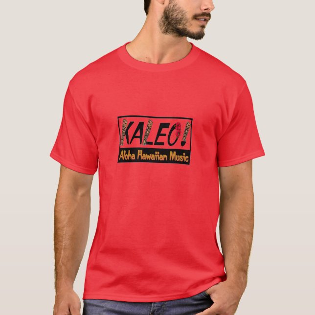 KALEO Aloha Hawaiian Music T-Shirt (Front)