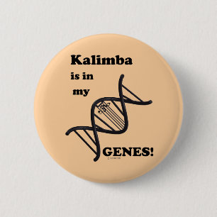 Kalimba Is In My Genes 6 Cm Round Badge