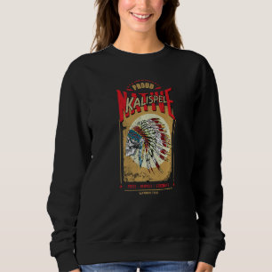 Kalispel Native American Indian Warrior Tribe Prou Sweatshirt