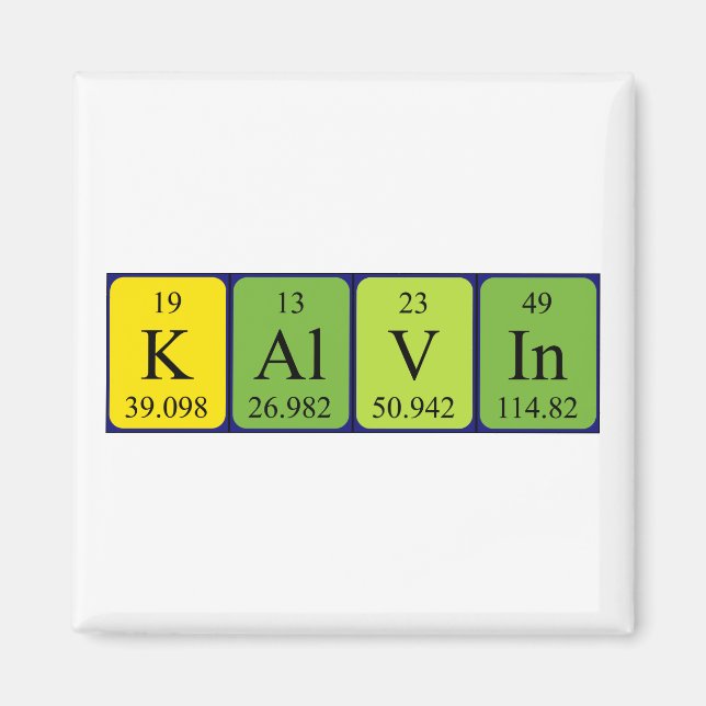 Kalvin periodic table name magnet (Front)