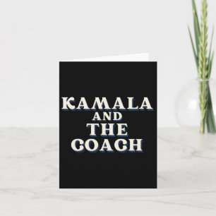 Kamala And The Coach For Kamala Harris Tim Walz 20 Card