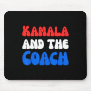 Kamala And The Coach Harris Presidental Election V Mouse Pad