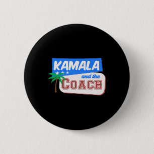 Kamala And The Coach Harris Wheimer 2024 Campaign  6 Cm Round Badge