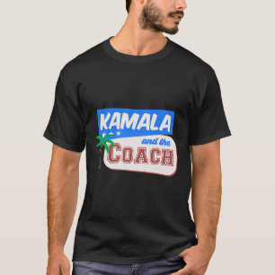 Kamala And The Coach Harris Wheimer 2024 Campaign T-Shirt