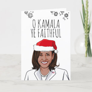 Kamala Christmas Card: O Kamala Ye Faithful Card